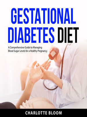 cover image of Gestational Diabetes Diet